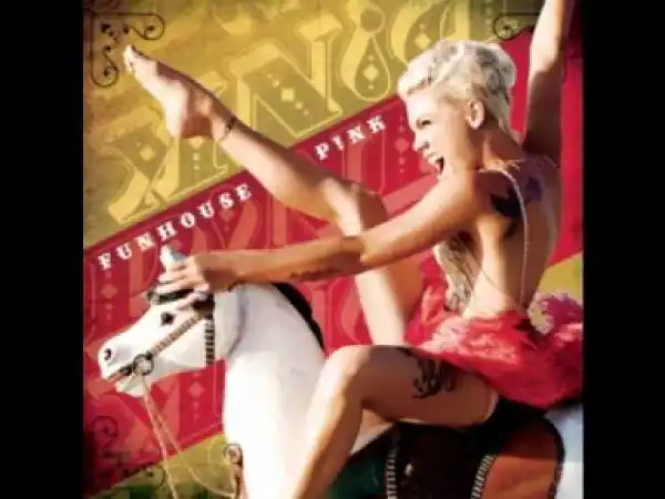 P!nk - Funhouse